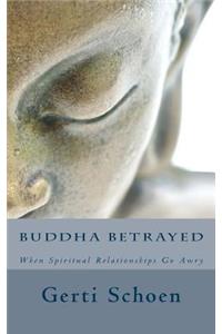 Buddha Betrayed