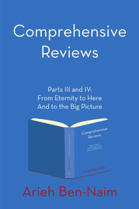 Comprehensive Reviews Parts III and IV