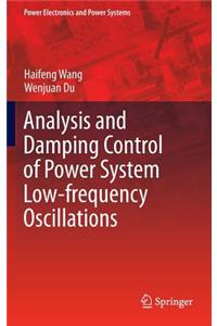 Analysis and Damping Control of Power System Low-Frequency Oscillations