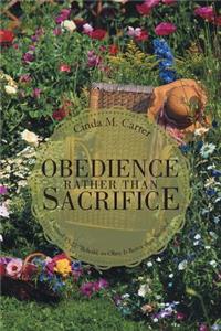 Obedience Rather Than Sacrifice