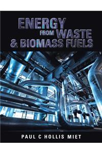 Energy from Waste & Biomass Fuels