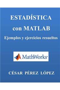 Estadistica Con Matlab. Ejercicios Y Problemas Resueltos