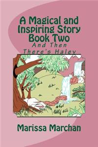 A Magical and Inspiring Story Book Two