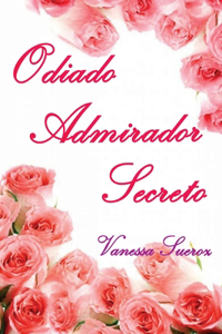 Odiado Admirador Secreto