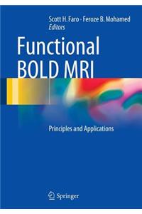 Functional Bold MRI: Principles and Applications