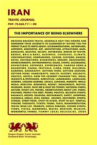 Iran Travel Journal, Pop. 78,868,711 + Me