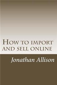 How to import and sell online