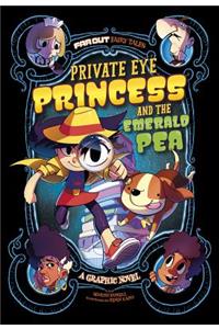 Private Eye Princess and the Emerald Pea