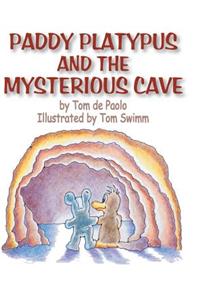 Paddy Platypus and the Mysterious Cave