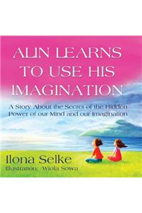 Alin Learns to Use His Imagination