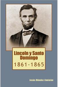 Lincoln y Santo Domingo