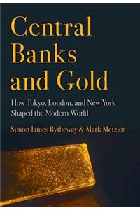 Central Banks and Gold