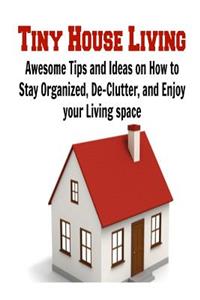 Tiny House Living