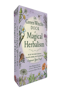 The Green Witch's Deck of Magical Herbalism