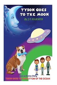 Tyson Goes To The Moon: Tyson Goes To The Bottom Of The Ocean