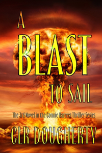 Blast to Sail - A Connie Barrera Thriller
