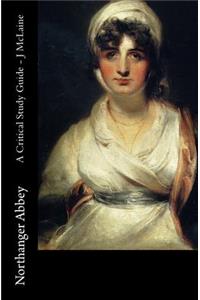 Northanger Abbey - A Critical Study Guide