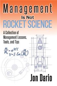 Management Is Not Rocket Science
