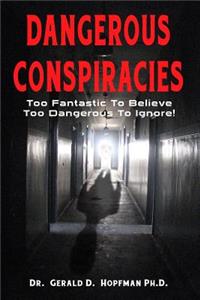 Dangerous Conspiracies