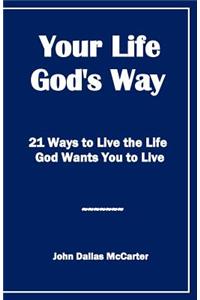 Your Life God's Way