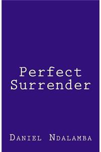 Perfect Surrender