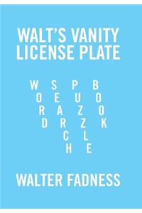 Walt's Vanity License Plate