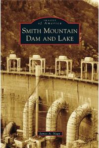 Smith Mountain Dam and Lake