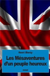 Les Mésaventures d'un peuple heureux