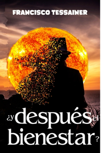 ¿Y después el bienestar?