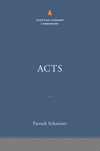 Acts: The Christian Standard Commentary
