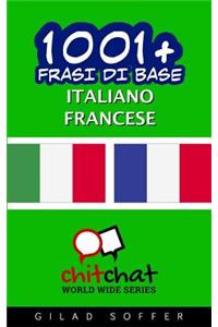 1001+ frasi di base italiano - francese