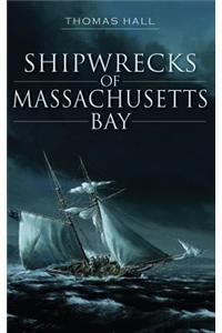 Shipwrecks of Massachusetts Bay