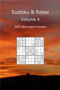 Sudoku & Relax, Volume 4: 200 Very Hard Puzzles