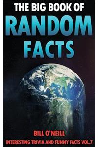 Big Book of Random Facts Volume 7
