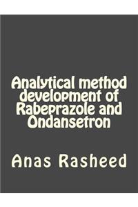 Analytical Method Development of Rabeprazole and Ondansetron