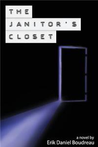 The Janitor's Closet