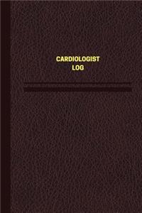 Cardiologist Log (Logbook, Journal - 124 pages, 6 x 9 inches)