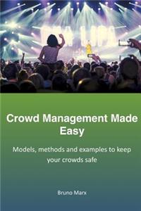 Crowd Management Made Easy