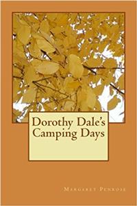 Dorothy Dales Camping Days (Volume 6)