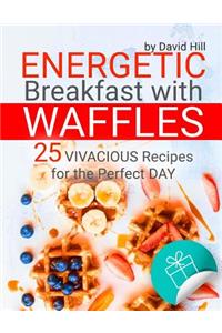 Energetic breakfast with waffles.