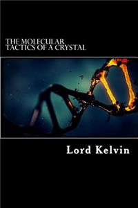 Molecular Tactics of a Crystal
