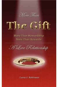 More Than the Gift: A Love Relationship