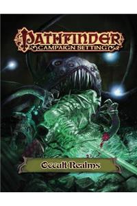 Pathfinder Campaign Setting: Occult Realms