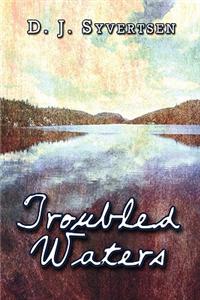 Troubled Waters