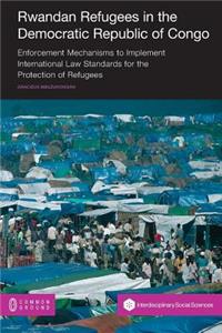 Rwandan Refugees in the Democratic Republic of Congo
