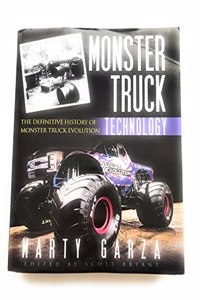 Monster Truck Technology: The Definitive History of Monster Truck Evolution