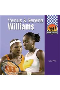 Venus & Serena Williams