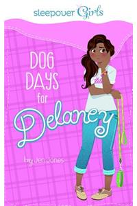 Sleepover Girls: Dog Days for Delaney