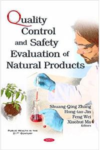 Quality Control & Safety Evaluation of Natural Products