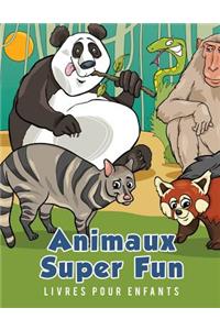 Animaux Super Fun Livres pour enfants